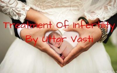 treatment of infertility by uttar vasti