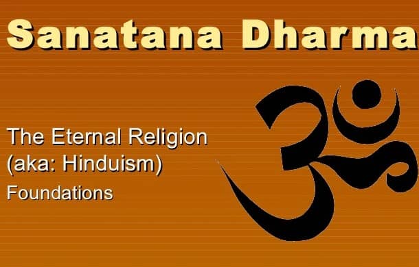 What is Sanatana Dharma | Sanatan Dharma the Heart of Hinduism