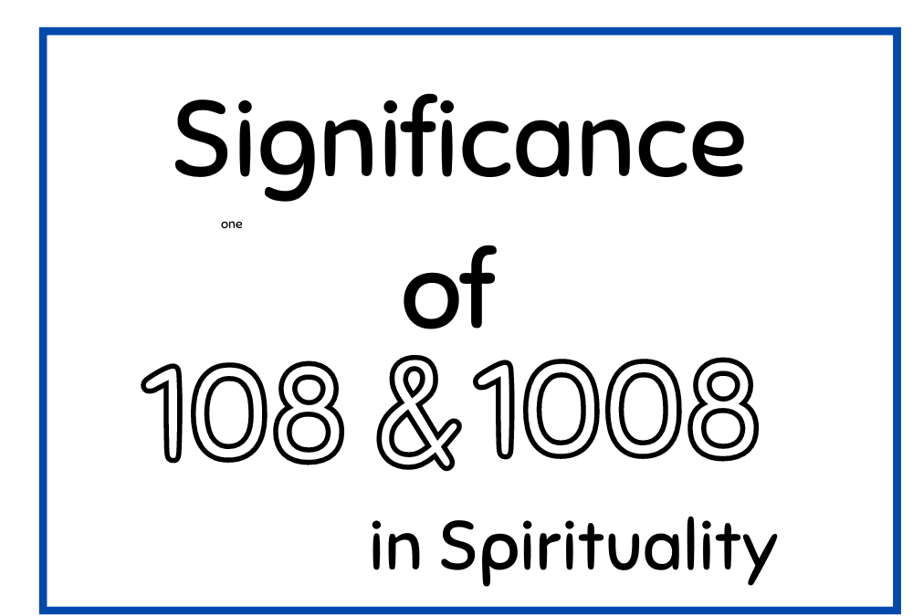 significance-of-number-108-in-spirituality-1008-the-auspicious-number